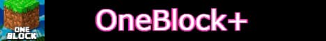 banner image for server: OneBlock+