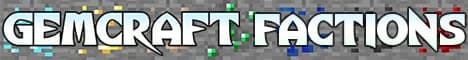 Banner image for server: Gemcraft - Factions / Survival / Creative