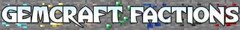 banner image for server: Gemcraft - Factions / Survival / Creative