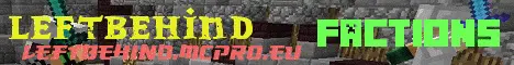 Banner image for server: LeftBehind Factions