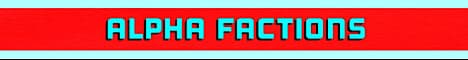 Banner image for server: Alpha Factions