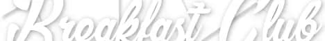 Banner image for server: Breakfast Club
