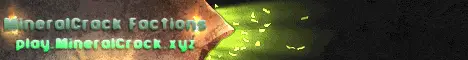 Banner image for server: MineralCrack Factions