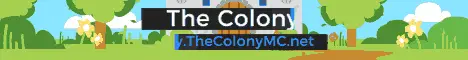 Banner image for server: The Colony SMP [Bedrock + Java] (1.19.3)