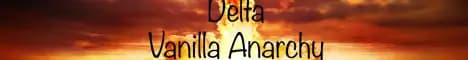 Banner image for server: Delta Vanilla Anarchy