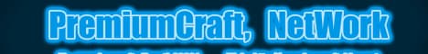 banner image for server: PremiumCraft NetWork 1.8.X - 1.16.X