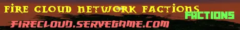 banner image for server: Fire Cloud Network Factions